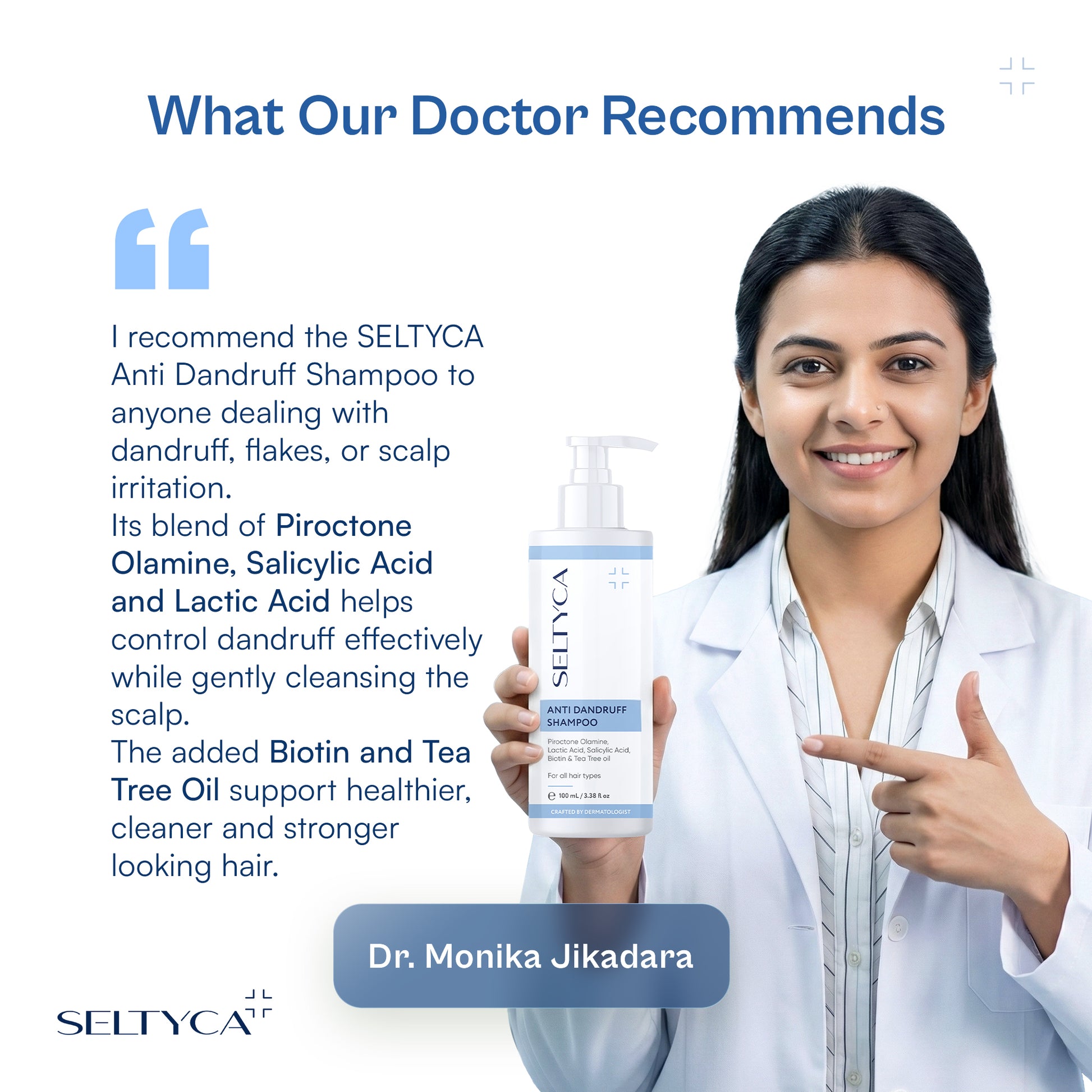Doctor recommending Seltyca Anti Dandruff Shampoo for dandruff, flakes and itchy, irritated scalp.